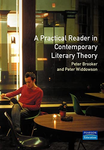 9780134425672: A Practical Reader in Contemporary Literary Theory