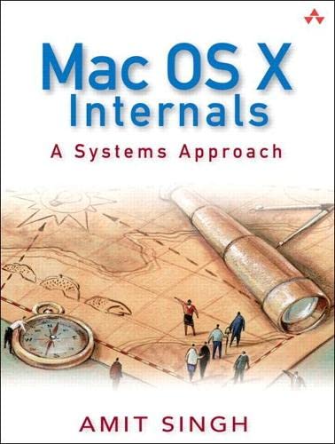 9780134426549: MAC OS X Internals: A Systems Approach