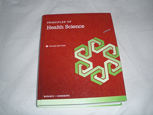 Stock image for Principles of Health Science Student Edition -- Texas -- Cte/School for sale by Better World Books