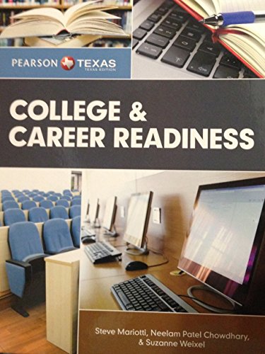 Stock image for College and Career Readiness Student Edition -- Texas -- CTE/School for sale by TextbookRush