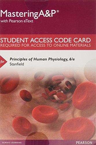 Stock image for Mastering AAndP with Pearson eText - Standalone Access Card - for Principles of Human Physiology (6th Edition) for sale by jasonybooks