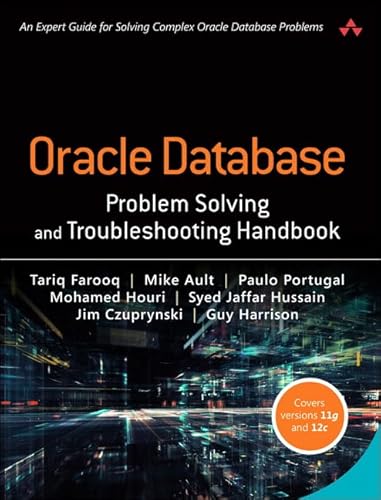 Stock image for Oracle Database Problem Solving and Troubleshooting Handbook for sale by POQUETTE'S BOOKS