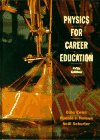 Imagen de archivo de Physics for Career Education a la venta por BooksRun