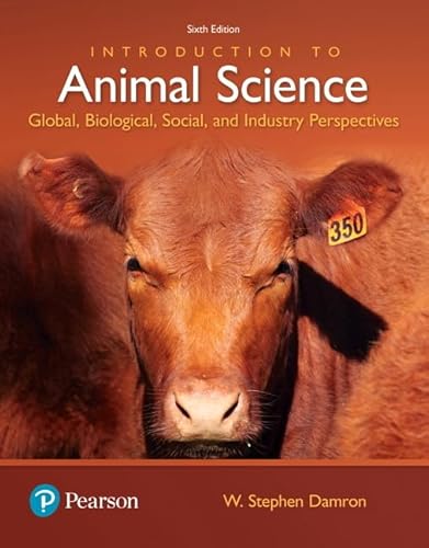 Stock image for Introduction to Animal Science: Global, Biological, Social and Industry Perspectives (What's New in Trades & Technology) for sale by Textbooks_Source