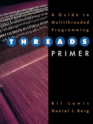 Beispielbild fr Threads Primer: A Guide to Multithreaded Programming zum Verkauf von SecondSale