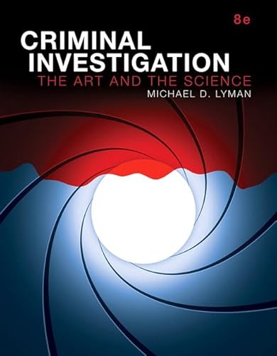 Stock image for Criminal Investigation: The Art and the Science, Student Value Edition (8th Edition) (Revel) for sale by GoldBooks