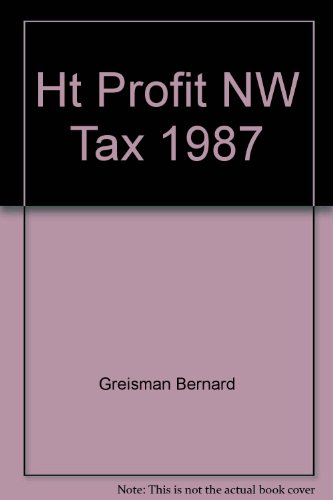 9780134440507: Ht Profit NW Tax 1987