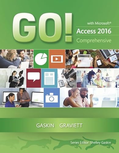 Beispielbild fr GO! with Microsoft Access 2016 Comprehensive zum Verkauf von Better World Books