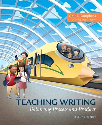 9780134446783: Teaching Writing: Balancing Process and Product