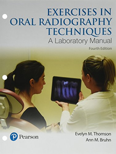 Stock image for Exercises in Oral Radiography Techniques: A Laboratory Manual for Essentials of Dental Radiography for sale by Books Unplugged