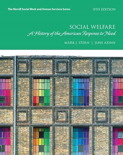Imagen de archivo de Social Welfare: A History of the American Response to Need (9th Edition) (Merrill Social Work and Human Services) a la venta por SecondSale