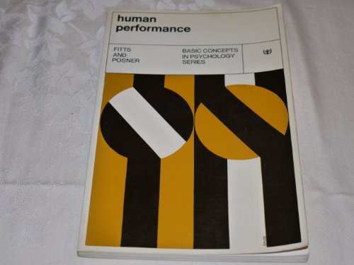 Stock image for Human performance (Basic concepts in psychology series) for sale by Hafa Adai Books