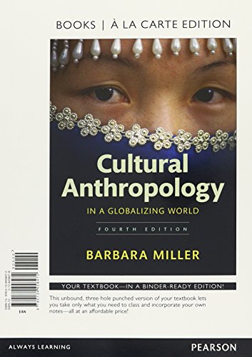 Stock image for Cultural Anthropology in a Globalizing World, Books a la Carte Edition for sale by Better World Books