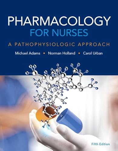 Stock image for Pharmacology for Nurses: A Pathophysiologic Approach Plus MyLab Nursing with Pearson eText -- Access Card Package for sale by GoldenWavesOfBooks