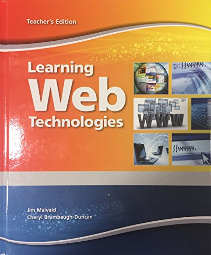 Imagen de archivo de Learning Web Technologies - Teacher's Edition a la venta por HPB-Red