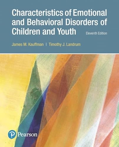 Stock image for Characteristics of Emotional and Behavioral Disorders of Children and Youth for sale by Books Puddle