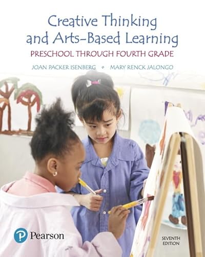 Stock image for Creative Thinking and Arts-Based Learning: Preschool Through Fourth Grade (7th Edition) for sale by SecondSale