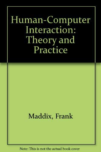 Stock image for Human-Computer Interaction: Theory and Practice for sale by dsmbooks