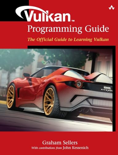 9780134464541: Vulkan Programming Guide: The Official Guide to Learning Vulkan (OpenGL)