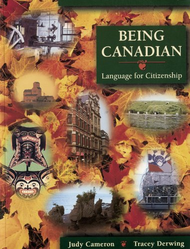 Beispielbild fr Being Canadian: Language for citizenship zum Verkauf von Textbook Pro