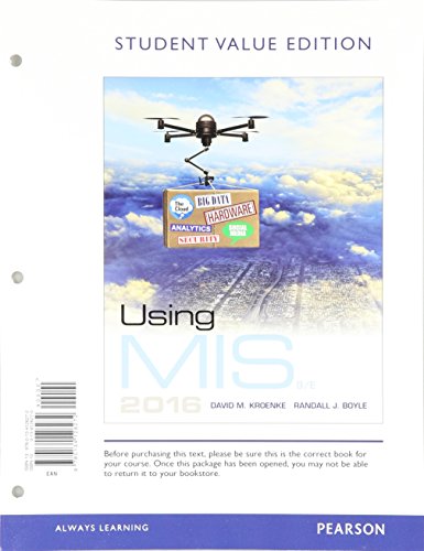 9780134473987: Using Mis, Student Value Edition Plus Mylab MIS with Pearson Etext -- Access Card Package