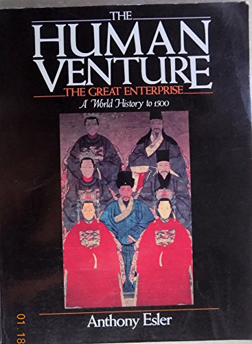 Imagen de archivo de The Human Venture to 1500 : The Great Enterprise - A World History a la venta por Better World Books