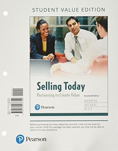 Stock image for Selling Today: Partnering To Create Value ; 9780134478340 ; 0134478347 for sale by APlus Textbooks