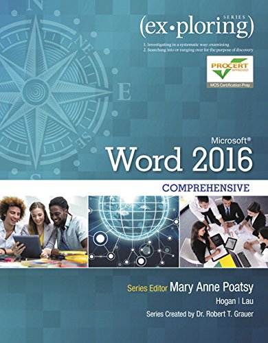 9780134479460: Exploring Microsoft Word 2016 Comprehensive (Exploring for Office 2016 Series)