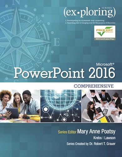 9780134479484: Exploring Microsoft PowerPoint 2016 Comprehensive (Exploring for Office 2016 Series)