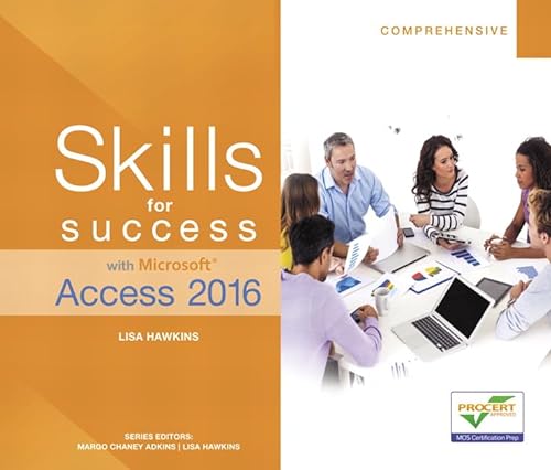 Stock image for Skills for Success With Microsoft Access 2016 for sale by Revaluation Books
