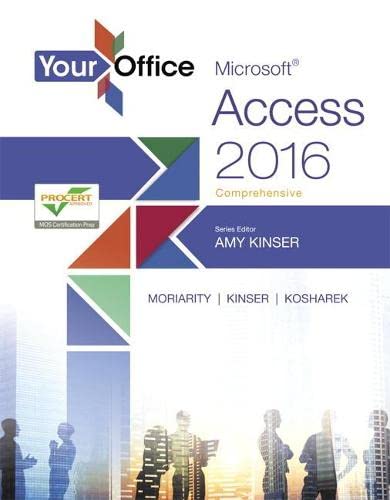 Beispielbild fr Your Office: Microsoft Access 2016 Comprehensive (Your Office for Office 2016 Series) zum Verkauf von SecondSale