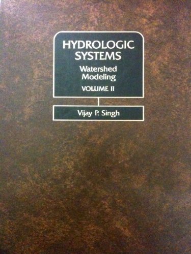 Imagen de archivo de Hydrologic Systems: Watershed Modeling a la venta por HPB-Red