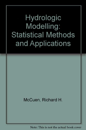 Imagen de archivo de Hydrologic Modeling: Statistical Methods and Applications a la venta por ThriftBooks-Dallas