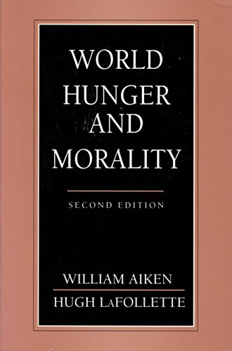 Beispielbild fr World Hunger and Morality (2nd Edition) zum Verkauf von Wonder Book