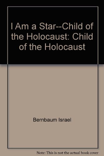 9780134484587: Title: I Am A Star Child of the Holocaust