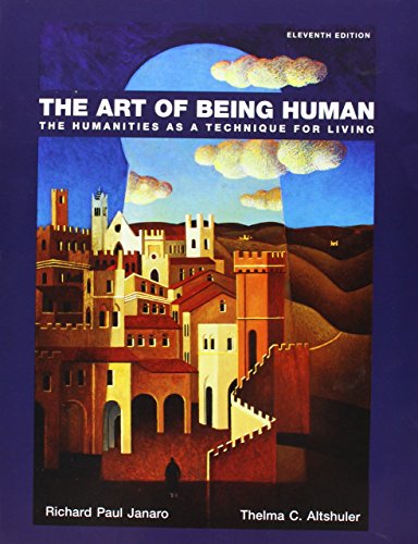 Imagen de archivo de Art of Being Human, The, Plus NEW MyLab Arts without eText -- Access Card Package (11th Edition) a la venta por HPB-Red