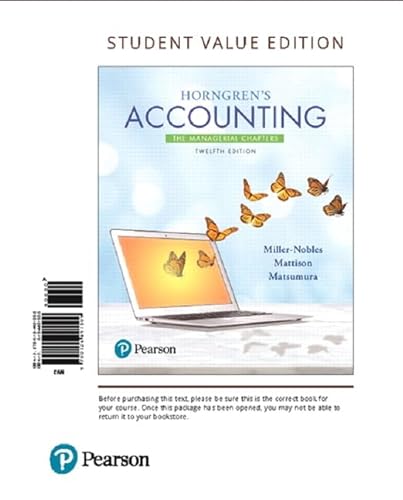 9780134491509: Horngren's Accounting: The Managerial Chapters, Student Value Edition