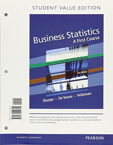 Stock image for Business Statistics A First Course Student Value Edition Plus NEW Mylab Statistics with Pearson EText for sale by TextbookRush