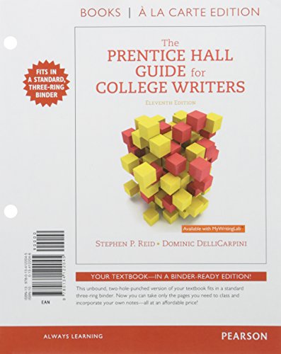Imagen de archivo de Prentice Hall Guide for College Writers, The, Books a la Carte Plus REVEL -- Access Card Package (11th Edition) a la venta por HPB-Red