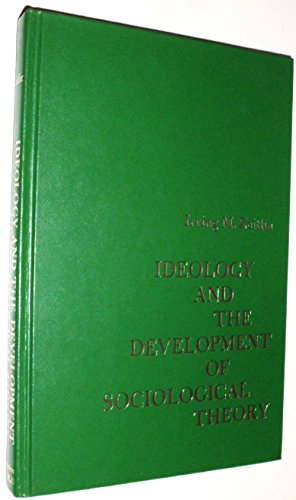 Beispielbild fr Ideology and the Development of Sociological Theory. zum Verkauf von ThriftBooks-Dallas