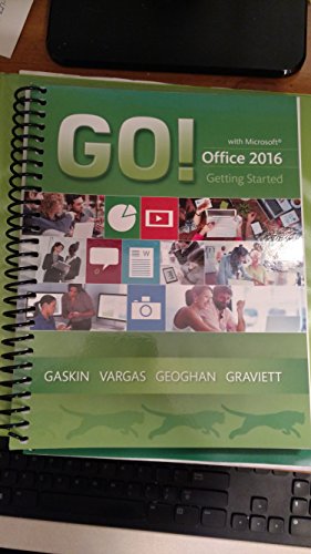 Imagen de archivo de GO! with Microsoft Office 2016 Getting Started (GO! for Office 2016 Series) a la venta por Toscana Books