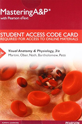 

Mastering A&P with Pearson eText -- Standalone Access Code Card -- for Visual Anatomy & Physiology Third 3e 3rd Edition