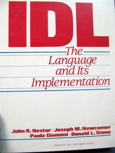 Beispielbild fr IDL: The Language and Its Implementation (Prentice-Hall Software Series) zum Verkauf von Phatpocket Limited