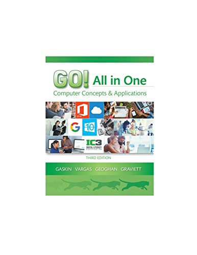 9780134505749: GO! All in One: Computer Concepts and Applications (GO! for Office 2016 Series)