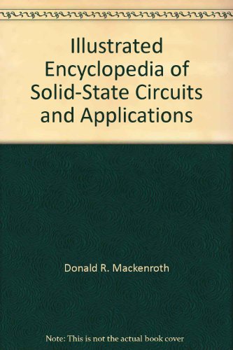 9780134506357: Illustrated Encyclopedia of Solid-State Circuits and Applications