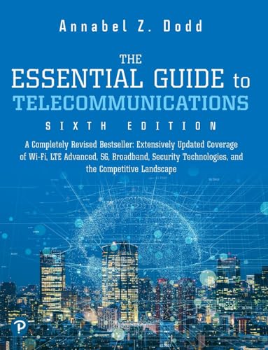 Stock image for The Essential Guide to Telecommunications for sale by ThriftBooks-Atlanta