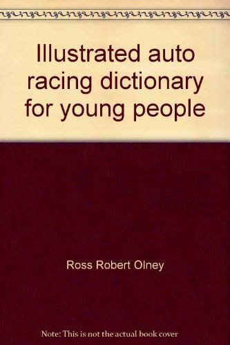 Beispielbild fr Illustrated auto racing dictionary for young people (Treehouse paperbacks) zum Verkauf von Irish Booksellers