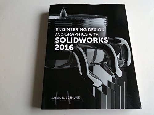 Imagen de archivo de Engineering Design and Graphics with SolidWorks 2016 a la venta por Campus Bookstore