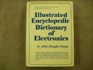 Beispielbild fr Illustrated Encyclopedic Dictionary of Electronics zum Verkauf von Better World Books