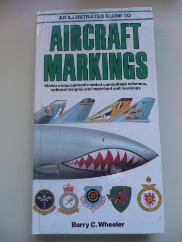 Beispielbild fr An Illustrated Guide to Aircraft Markings zum Verkauf von Wonder Book